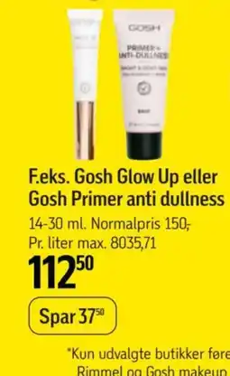 Føtex Gosh glow up eller gosh primer anti dullness tilbud