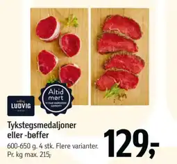 Føtex Ludvig Tykstegsmedaljoner eller -bøffer tilbud