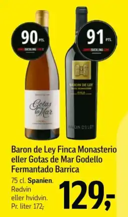 Føtex Baron de Ley Finca Monasterio eller Gotas de Mar Godello tilbud