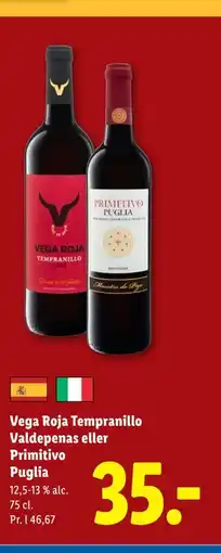 Lidl Vega Roja Tempranillo Valdepenas eller Primitivo Puglia tilbud