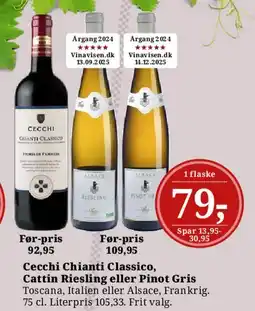 Dagli'Brugsen Cecchi Chianti Classico, Cattin Riesling eller Pinot Gris tilbud