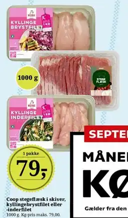 Dagli'Brugsen Coop stegeflæsk i skiver, kyllingebrystfilet eller inderfilet tilbud
