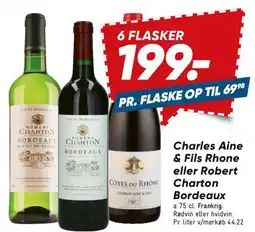 Bilka Charles Ainé & Fils Rhône eller Robert Charton Bordeaux tilbud