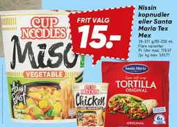 Bilka Nissin kopnudler eller Santa Maria Tex Mex tilbud