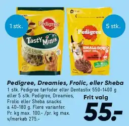 Bilka Pedigree, Dreamies, Frolic eller Sheba tilbud