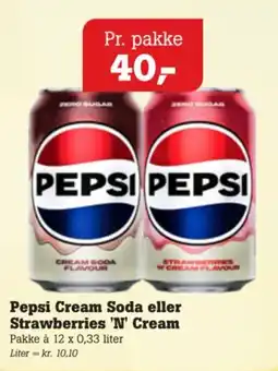 Poetzsch Padborg Pepsi Cream Soda eller Strawberries 'N' Cream tilbud