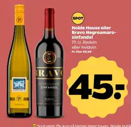 Netto Noble House eller Bravo Negroamaro-zinfandel tilbud