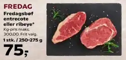 Kvickly Fredag Fredagsbøf entrecote eller ribeye tilbud