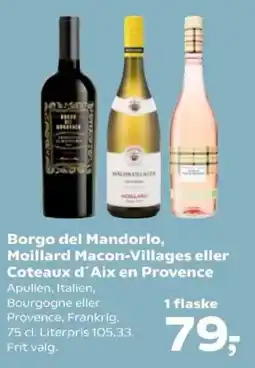 SuperBrugsen Borgo del Mandorlo Moillard Macon-Villages eller Coteaux d'Aix en Provence tilbud