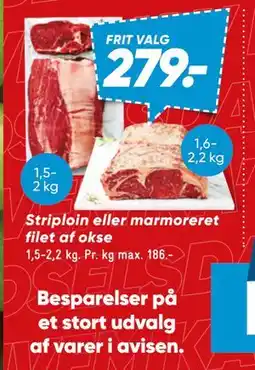 Bilka Striploin eller marmoreret filet af okse tilbud