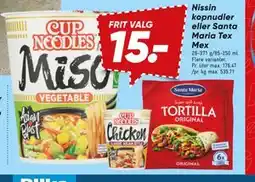 Bilka Nissin kopnudler eller Santa Maria Tex Mex tilbud