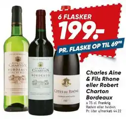 Bilka Charles Aine & Fils Rhone eller Robert Charton Bordeaux tilbud