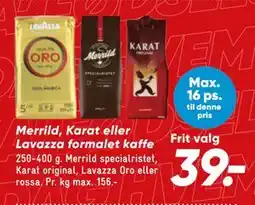 Bilka Merrild, Karat eller Lavazza formalet kaffe tilbud