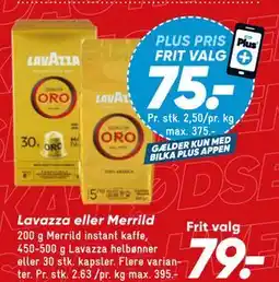 Bilka Lavazza eller Merrild tilbud