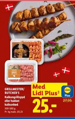 Lidl GRILLMESTER/ BUTCHER'S Kalkungrillspyd eller hakket kalkunkød, App-pris tilbud