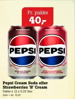 Poetzsch Padborg Pepsi Cream Soda eller Strawberries 'N' Cream tilbud
