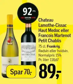 Føtex Chateau Lamothe-Cissac Haut Medoc eller Francois Martenot Petit Chablis tilbud