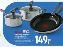 Føtex Tefal Daily stålgryde eller pandeserie tilbud