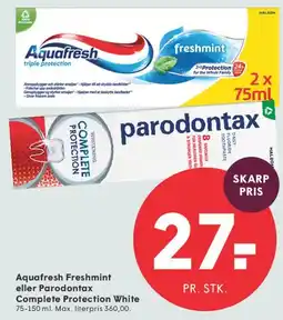 SPAR Aquafresh Freshmint eller Parodontax Complete Protection White tilbud