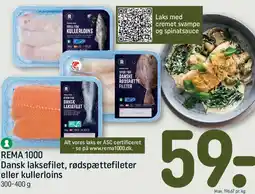 REMA 1000 REMA 1000 Dansk laksefilet, rødspættefileter eller kullerloins tilbud
