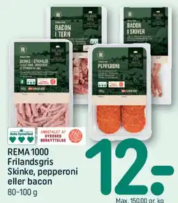 REMA 1000 REMA1000 Frilandsgris Skinke, pepperoni eller bacon tilbud