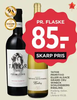 MENY Tator Primitivo eller Alsace Grand Cru Wineck Schlossberg Riesling tilbud