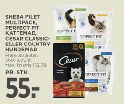 MENY Sheba Filet Multipack, Perfect Fit Kattemad, Cesar Classic-eller Country Hundemad tilbud
