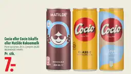 Min Købmand Cocio eller Matilde Kakaomælk tilbud