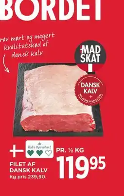 MENY FILET AF DANSK KALV tilbud
