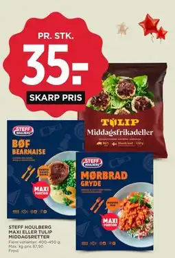 MENY STEFF HOULBERG MAXI ELLER TULIP MIDDAGSRETTER tilbud