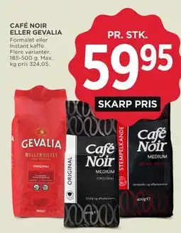 MENY CAFÉ NOIR ELLER GEVALIA tilbud