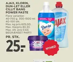 MENY AJAX, KLORIN, DUN-LET ELLER CILLIT BANG POWER PASTE tilbud