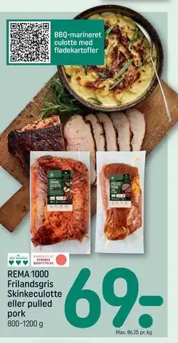 REMA 1000 REMA 1000 Frilandsgris Skinkeculotte eller pulled pork tilbud