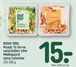 REMA 1000 REMA 1000 Ready To Serve salatskålen eller Møllegaard spicy coleslaw tilbud