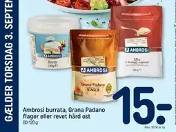 REMA 1000 Ambrosi burrata, Grana Padano flager eller revet hård ost tilbud