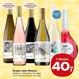 SuperBrugsen Dream eller Mateus tilbud