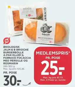 MENY Økologisk Jalm & Brioche burgerbolle / Il Fornaio focaccia tilbud