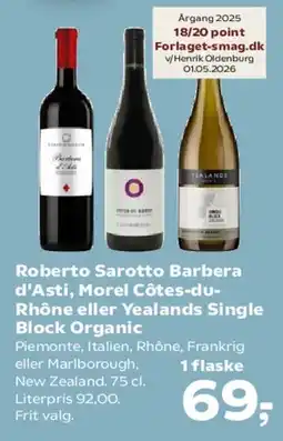 Kvickly Roberto Sarotto Barbera d'Asti / Côtes-du-Rhône / Yealands Single Block Organic tilbud