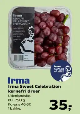 Kvickly Irma Sweet Celebration kernefri druer tilbud