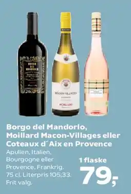 Kvickly Borgo del Mandorlo / Moillard Macon-Villages / Coteaux d'Aix en Provence tilbud