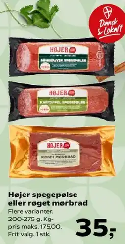 Kvickly Højer spegepølse eller røget mørbrad tilbud