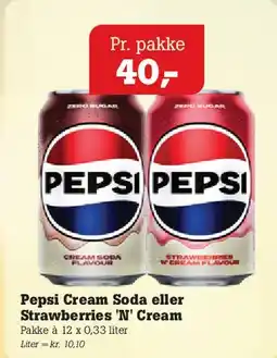 Poetzsch Padborg Pepsi Cream Soda eller Strawberries 'N' Cream tilbud
