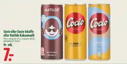 Min Købmand Cocio eller Cocio Iskaffe eller Matilde Kakaomælk tilbud