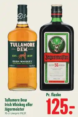Min Købmand Tullamore Dew Irish Whiskey eller Jägermeister tilbud