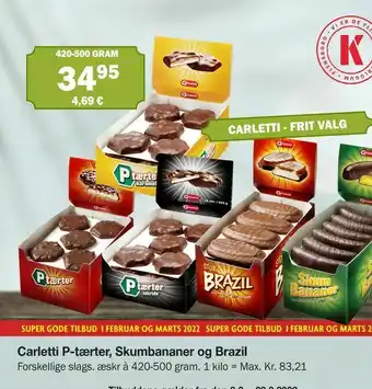 Købmandsgården Carletti P-tærter, Skumbananer og Brazil tilbud