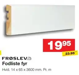 Bauhaus FRØSLEV Fodliste fyr tilbud