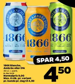 Netto 1866 (Blanche, Ambrée eller IPA) 44 cl tilbud
