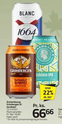 Fleggaard Kronenbourg, Grimbergen el. Jacobsen tilbud