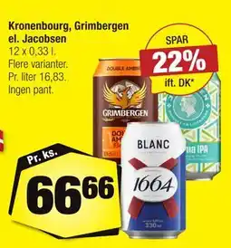 Calle Kronenbourg, Grimbergen el. Jacobsen tilbud