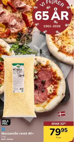 Dagrofa S-Engros Arla Pro. Mozzarella revet 40+ tilbud